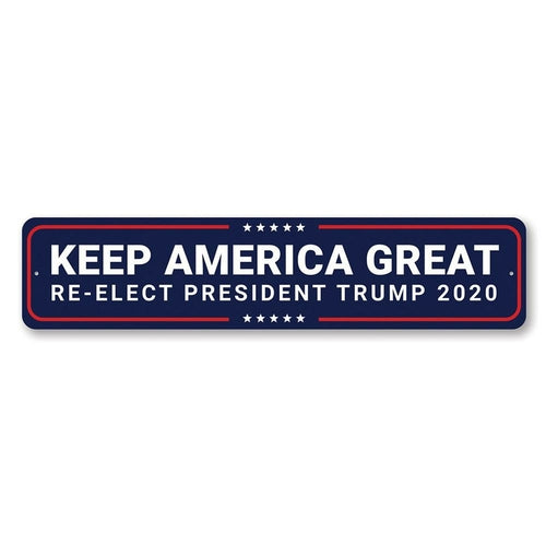 Re-Elect Trump 2020 Sign