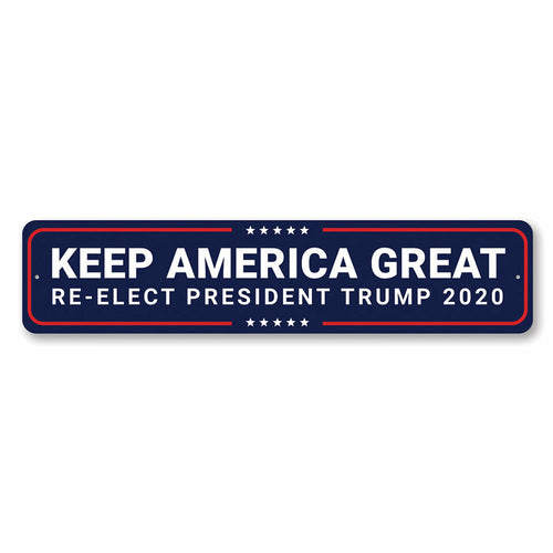 Re-Elect Trump 2020 Sign