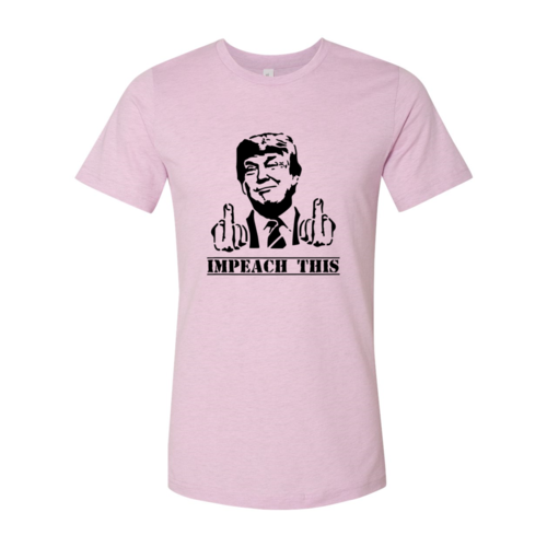 Trump Impeach This Shirt