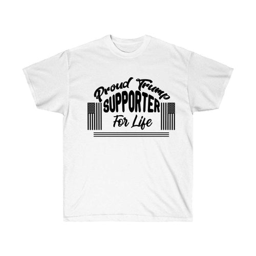 Proud Trump Supporter for Life Election T-Shirt