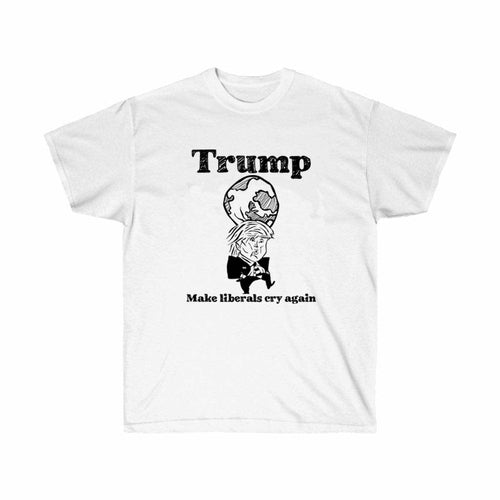 Trump Make Liberals Cry Again Political T-Shirt