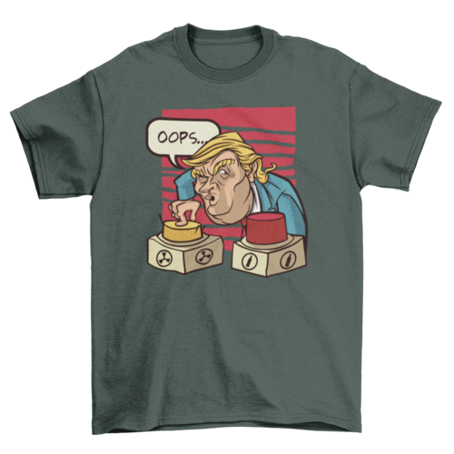 Nuclear trump t-shirt