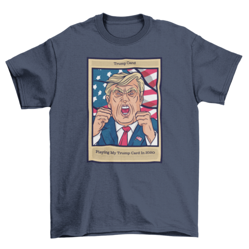 Trump card t-shirt