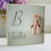 B is for Ballet 5x5 Art Block - Brand My Case