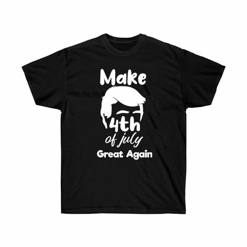 Make 4th of July Great Again Trump Black T-Shirt