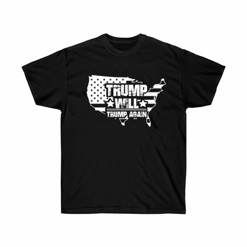 Trump Will Trump Again Black T-Shirt