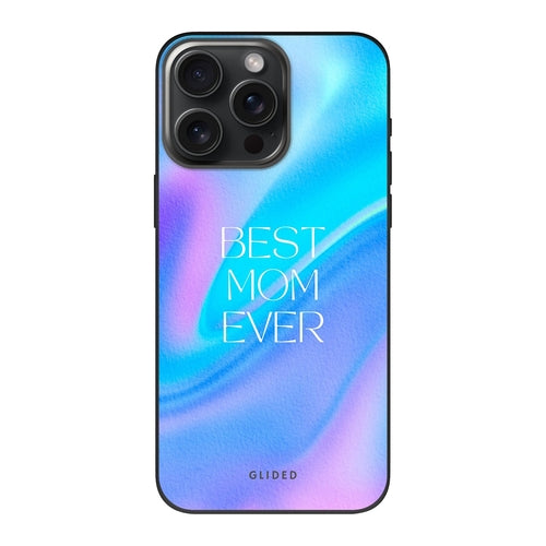 Best Mom - iPhone 15 Pro Max Handyhülle