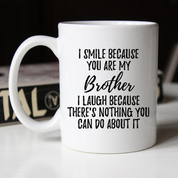 Brother Mug Brother Gift from Sister Gifts for