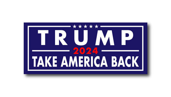 Trump President Take America Back Maga  2024 6" RNC Bumper Sticker