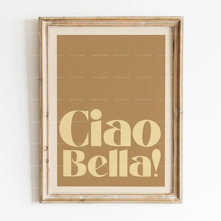 Inspired Ciao Bella Premium Poster - Wall Art - Brand My Case