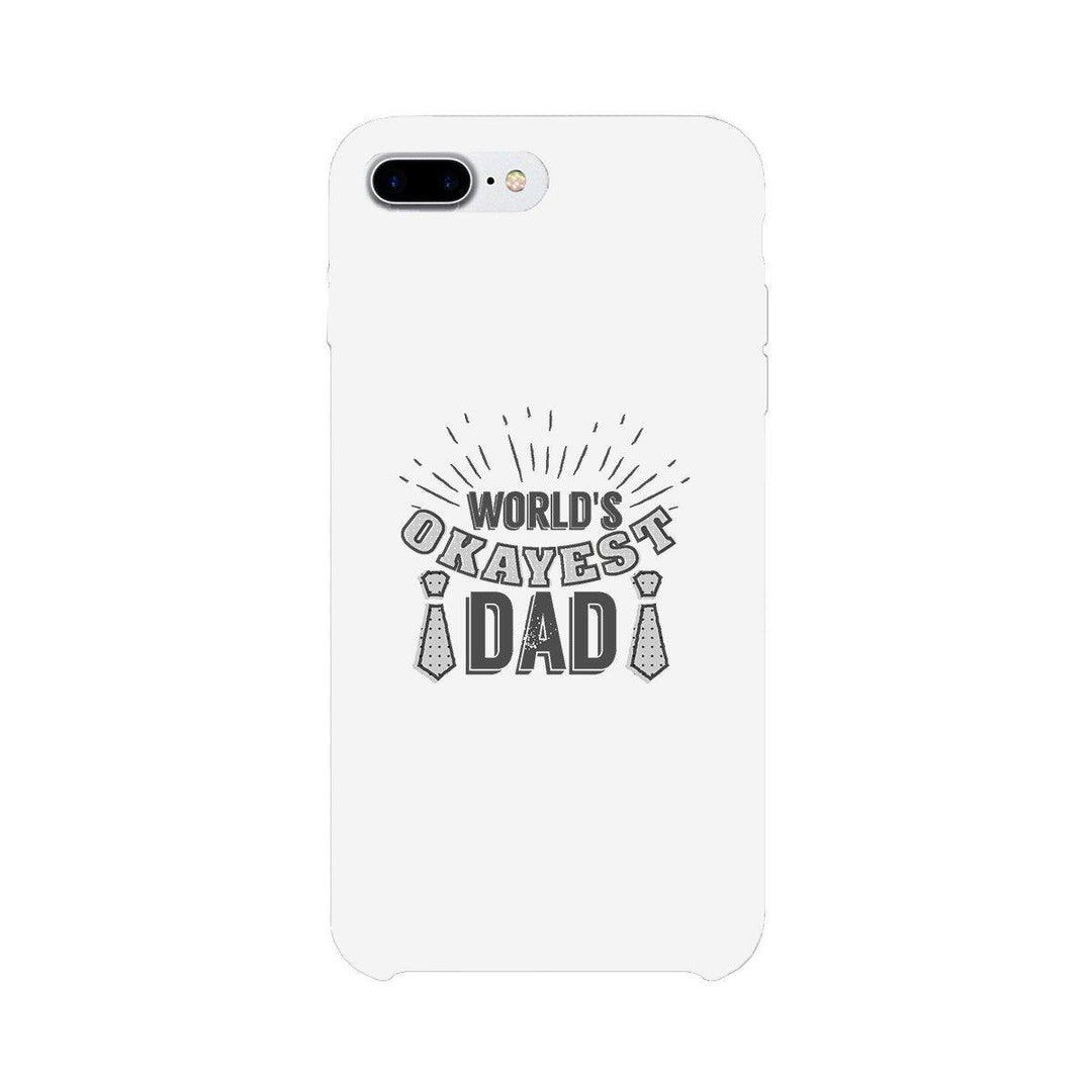 World's Okayest Dad White Phone Case - Brand My Case